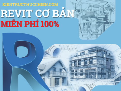 Revit cơ bản- Khóa học Miễn phí